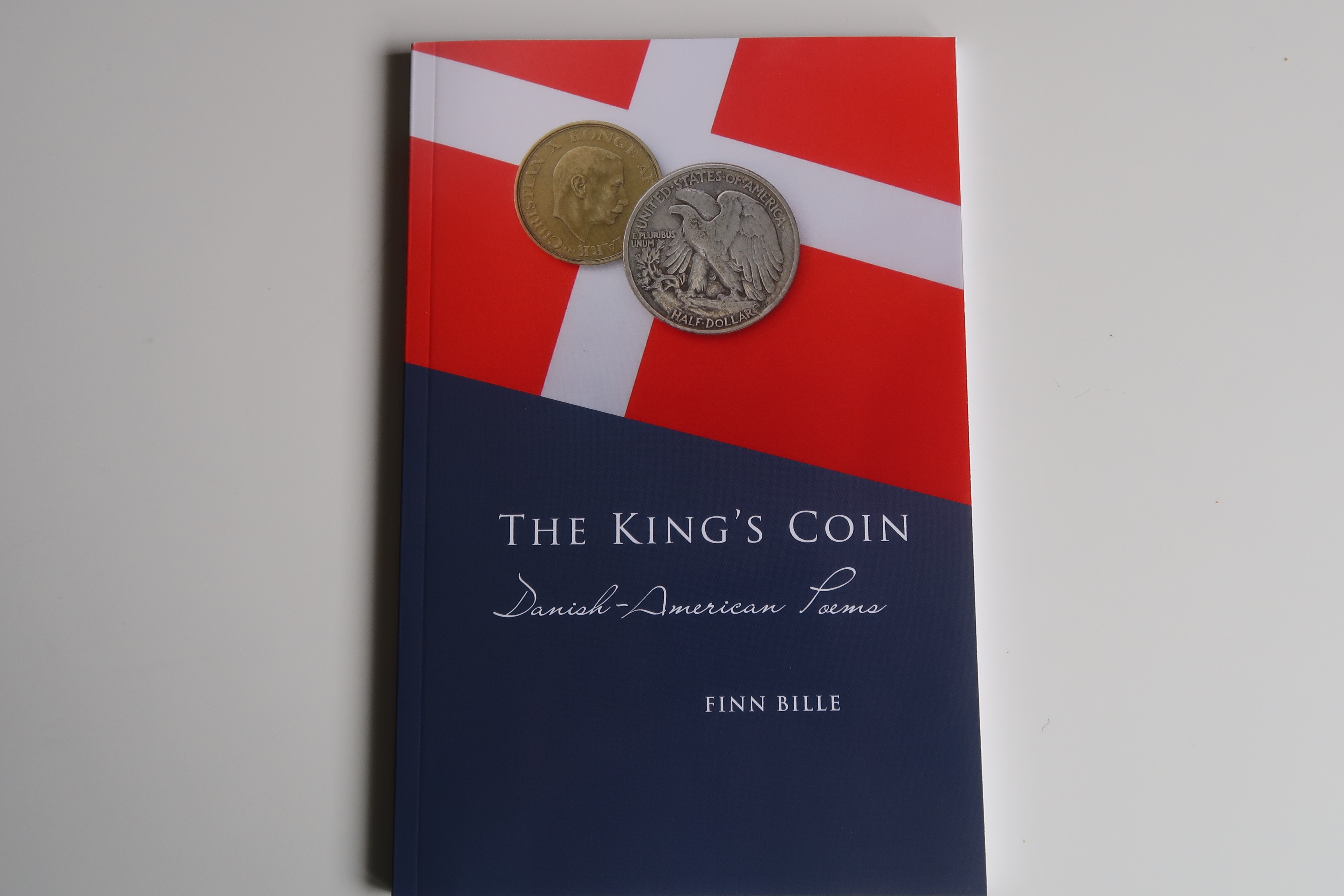 The King's Coin:  Danish American Poems by Finn Bille