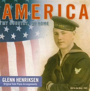 Glenn Henriksen, America: My Country, My Home